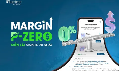 Lần đầu tiên, Pinetree miễn lãi margin 30 ngày cho nhà đầu tư