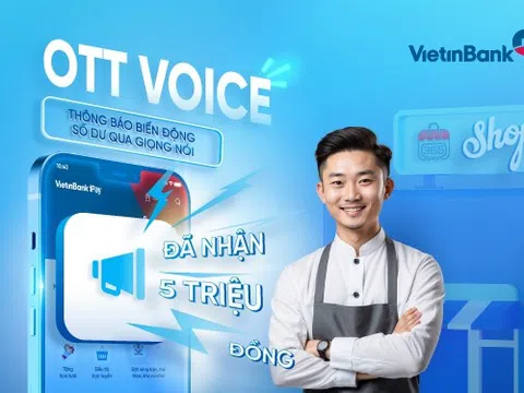 VietinBank iPay Mobile chính thức ra mắt tính năng OTT Voice