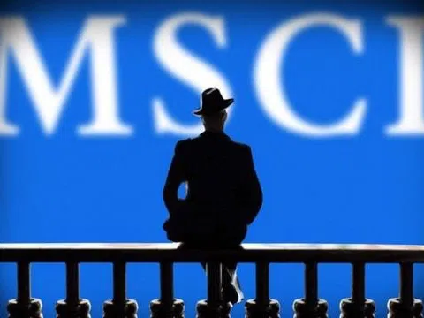 MSCI: Việt Nam đã có nhiều bước tiến trong quá trình nâng hạng thị trường chứng khoán