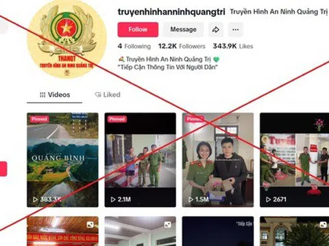 Sự thật trang Tiktok "Truyền hình An ninh Quảng Trị"
