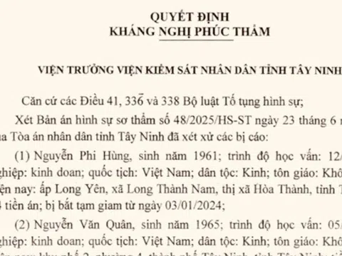 Vụ vận chuyển 234 triệu USD qua biên giới tại Tây Ninh: Hai cấp Viện Kiểm sát cùng kháng nghị tăng hình phạt