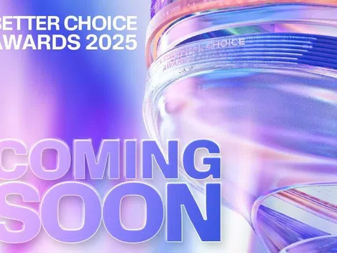 Better Choice Awards sắp trở lại, bắt đầu giai đoạn tiếp nhận hồ sơ đăng ký tham gia